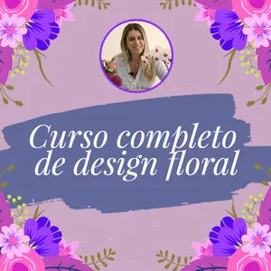 Imagem de capa para o Curso online Curso completo de design floral