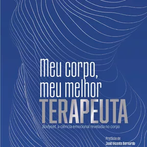 Imagem de capa para o Ebook Meu corpo, meu melhor terapeuta - Livro digital