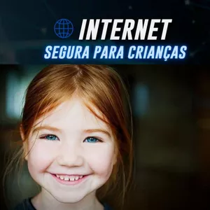 Imagem de capa para o Ebook Segurança total para os seus filhos na internet