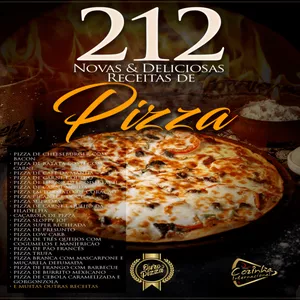 212 Novas &amp; Deliciosas Receitas de Pizza