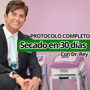 Imagen de portada para Ebook PROTOCOLO COMPLETO: SECADO EN 30 DÍAS con el Dr. Rey