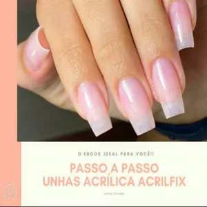 Imagem de capa para o Ebook Unhas Acrílica Acrilfix 