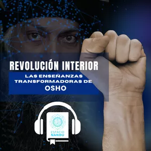 Imagen de portada para Curso online Revolución Interior: las enseñanzas transformadoras de Osho (audiolibro)