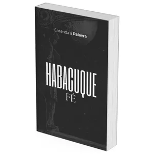 Imagem de capa para o Ebook Tudo que você precisa saber sobre Habacuque