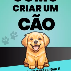 Imagem de capa para o Ebook Guia Essencial para Cuidar do Seu Cão