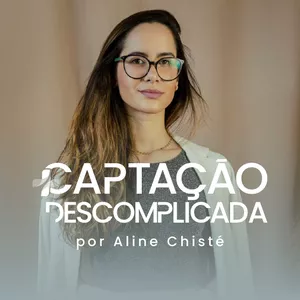 Imagem de capa para o Curso online Captação Descomplicada
