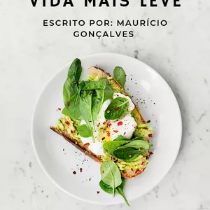 Imagem de capa para o Ebook 21 Dias Para Uma Vida Mais Leve: Cardápio Detox e Dicas de Emagrecimento 