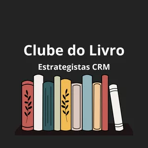 Imagem de capa para o Curso online Clube do Livro Estrategistas CRM