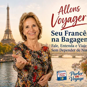 Imagem do curso Seu Francês na Bagagem : Autonomia em 9 Semanas. O Guia Prático para se Virar sem Bloqueios