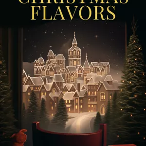 Cover image for Ebook Christmas &amp; New Year's Flavors: 15 Irresistible and Easy Recipes