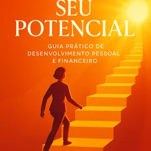Imagem de capa para o Ebook Desperte seu potencial guia prático de desenvolvimento pessoal e financeiro 