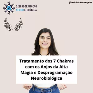 Imagem de capa para o Curso online Tratamento dos 7 Chakras com os Anjos da Alta Magia e Desprogramação Neurobiológica
