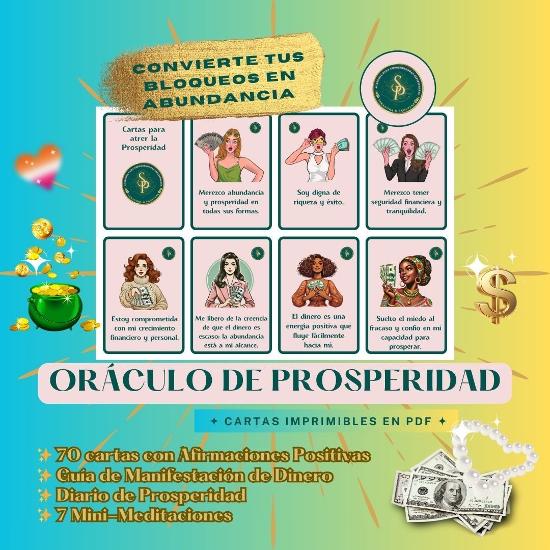 Imagen del Oráculo de Prosperidad con 70 cartas imprimibles de afirmaciones positivas para transformar bloqueos en abundancia. Incluye ilustraciones femeninas, símbolos de riqueza, caldero de prosperidad, billetes, perlas y mensajes espirituales para manifestar dinero y seguridad financiera.