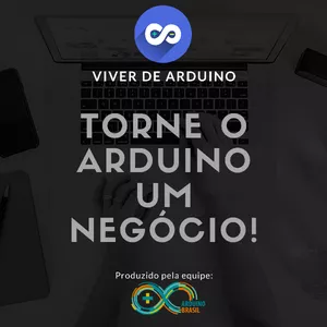 VIVER DE ARDUINO por ARDUINO BRASIL
