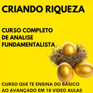 Imagem de capa para o Curso online CRIANDO RIQUEZA - CURSO COMPLETO DE ANÁLISE FUNDAMENTALISTA