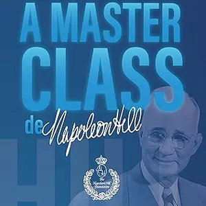 Imagem de capa para o Ebook A masterclass de Napoleon Hill - Napoleon Hill