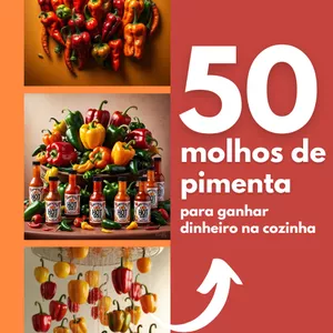 Imagem do curso Renda Picante: Transforme R$100 em R$1500 com Molhos de Pimenta