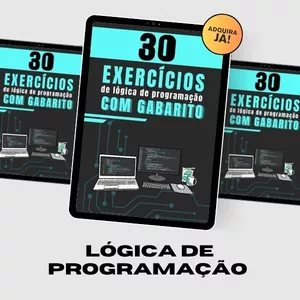 Imagem de capa para o Ebook 30 Exercícios de Lógica de Programação com Gabarito (PDF)