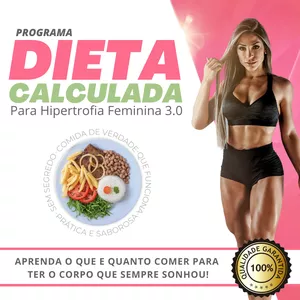 Imagem do curso PROGRAMA DIETA CALCULADA + CARDÁPIOS PARA HIPERTROFIA FEMININA 3.0