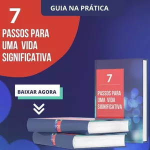 Imagem principal do produto 7 PASSOS PARA UMA VIDA SIGNIFICATIVA