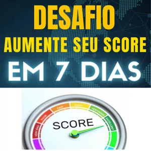 Imagem de capa para o Ebook Desafio Aumente seu Score em 07 dias