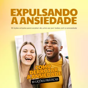 Imagem de capa para o Ebook Derrotando a Ansiedade com 10 Lições Práticas