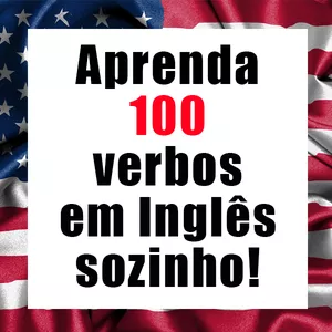 Imagem de capa para o Curso online Como aprender 100 verbos em Inglês sozinho.