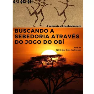 Imagem do curso OBÍ ỌGBỌ́N ( A semente da sabedoria)