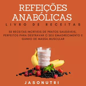 Imagem de capa para o Ebook Livro de receitas - Refeições anabólicas
