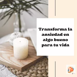 Imagen de portada para Curso online Transforma la ansiedad en algo bueno para tu vida