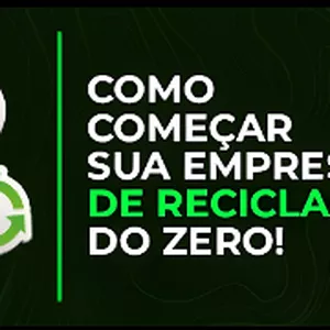 Imagem do curso Como começar sua empresa de Reciclagem do Zero