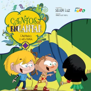 Imagem de capa para o Ebook Cantos de Encantar - Cantando o meu Brasil
