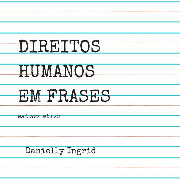 Direitos Humanos Em Frases E Questoes Danielly Ingrid Silva Almeida Pereira Learn A New Skill Ebooks Or Documents Hotmart