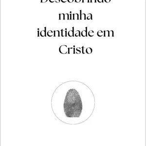 Imagem de capa para o Ebook Descobrindo minha identidade em Cristo