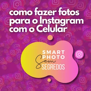 Imagem de capa para o Curso online Smart Photo Sem Segredos