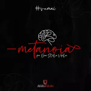 Imagem de capa para o Curso online Metanoia - Dra. Stella Vilella