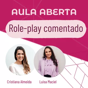Imagem de capa para o Curso online AULA ABERTA: Role-play comentado!