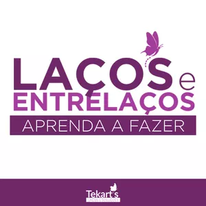 Imagem de capa para o Curso online Laços e Entrelaços, Aprenda a Fazer!