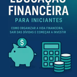 Imagem de capa para o Ebook Educação Financeira para Iniciantes