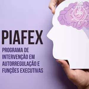 Imagem de capa para o Curso online Piafex - Programa de Intervenção em Autorregulação e Funções Executivas