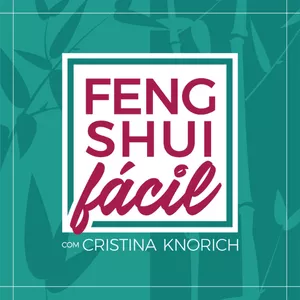 Imagem de Feng Shui Fácil com Cristina Knorich criado por Cristina Knorich na hotmart