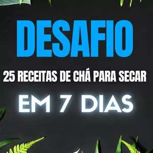 Imagem de capa para o Ebook 25 Chás para Secar