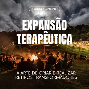 Imagem do curso Expansão Terapêutica - Crie seu Retiro Transformador