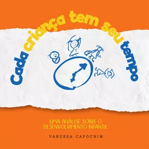 Imagem de capa para o Ebook Cada Criança tem seu Tempo