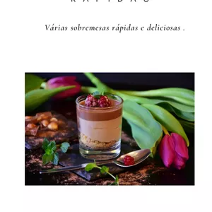 Imagem de capa para o Ebook Receitas rápidas de sobremesas 