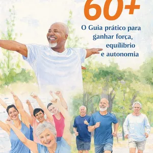 Imagem de capa para o Ebook Vitalidade 60+ • O Guia prático para ganhar força, equilíbrio e autonomia.