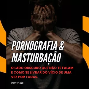 Imagem de capa para o Ebook PORNOGRAFIA &amp; MASTURBAÇÃO