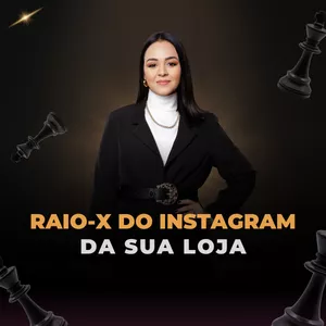 Imagem de capa para o Curso online Raio-X do Instagram da Sua Loja
