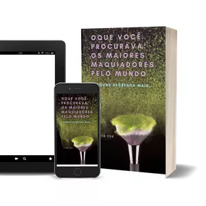 Imagem de capa para o Ebook O que você procurava: Os Maiores Maquiadores no Mundo