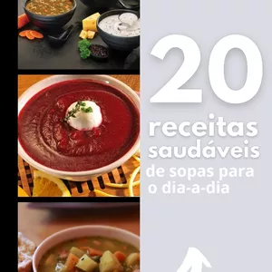 Imagem de capa para o Ebook 20 Receitas de saudáveis de sopa para o dia-a-dia.